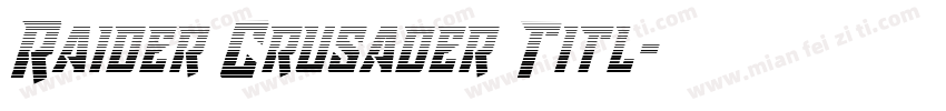 Raider Crusader Titl字体转换